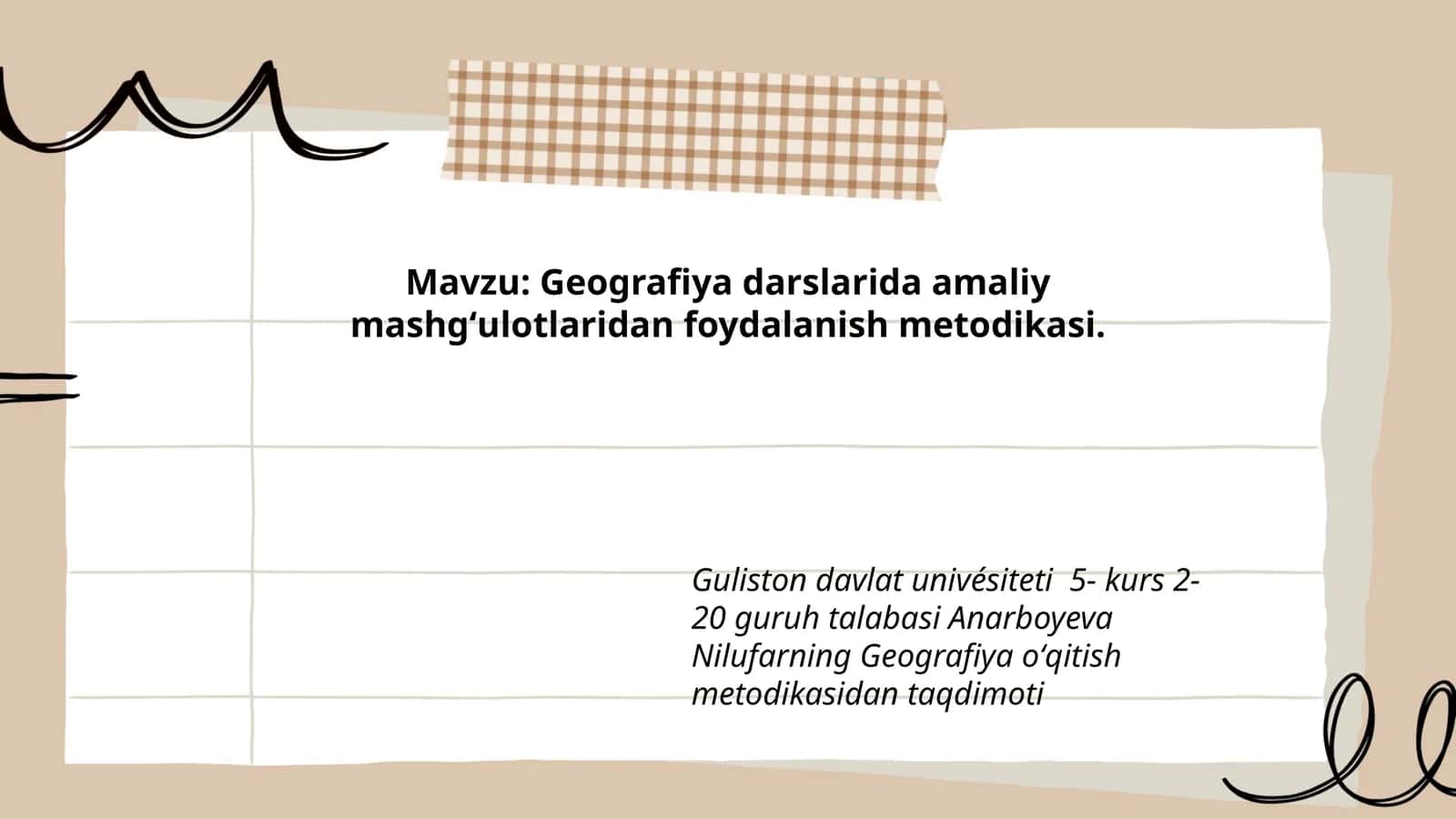 Geografiya darslarida amaliy mashgʻulotlaridan foydalanish metodikasi