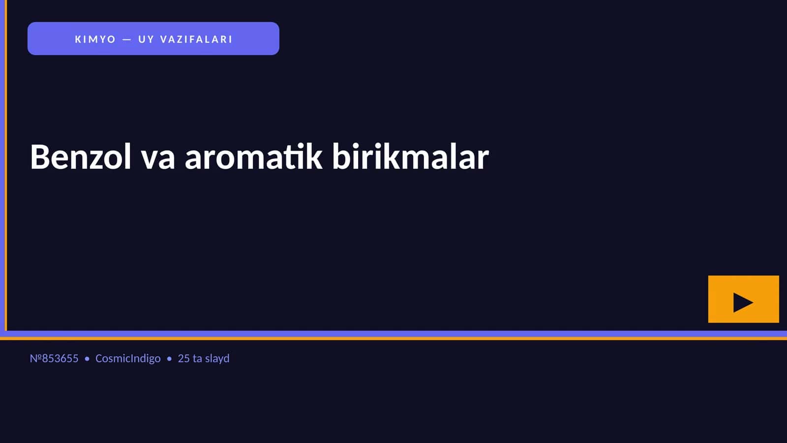KIMYO — UY VAZIFALARI