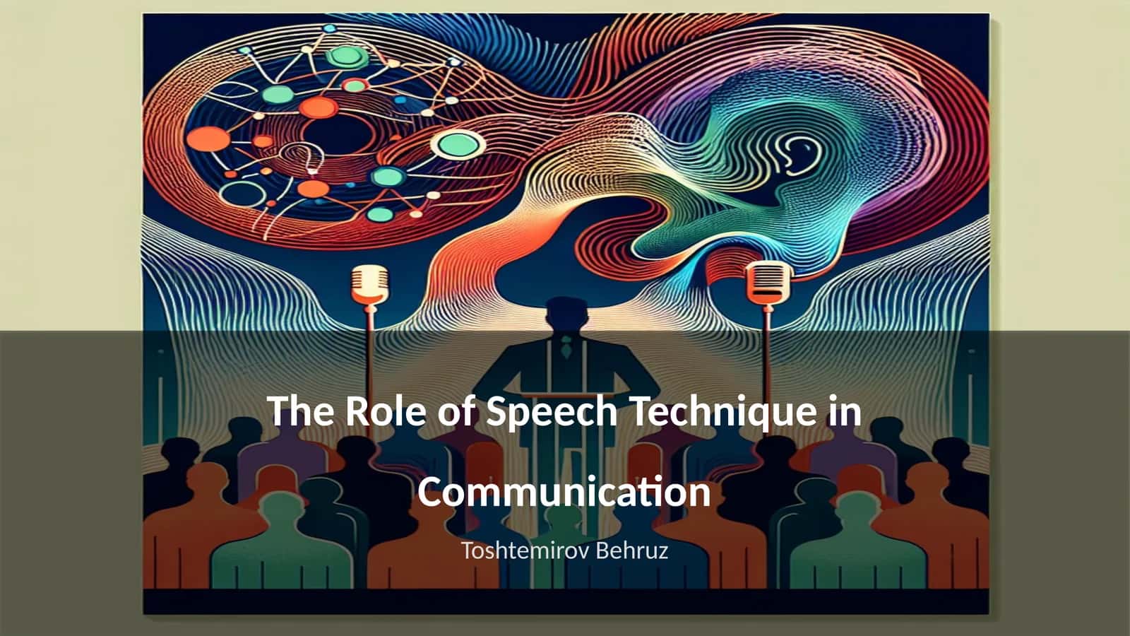 The Role of Speech Technique in Communication