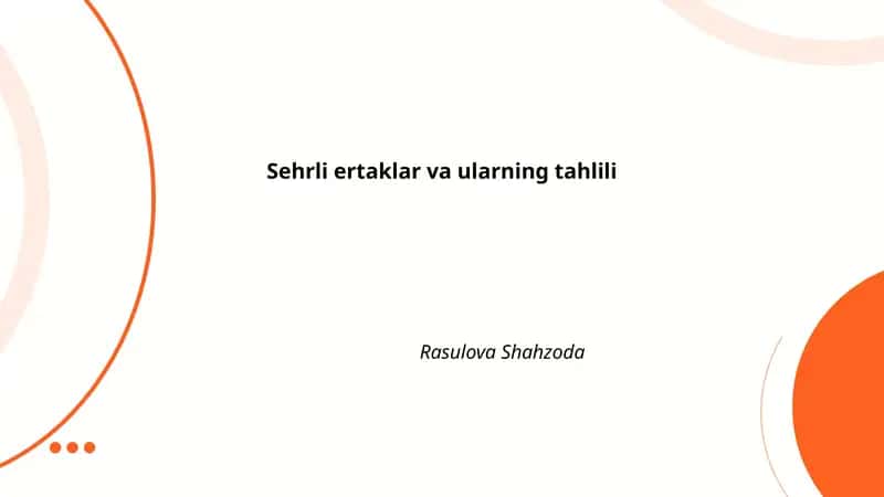 Sehrli ertaklar va ularning tahlili