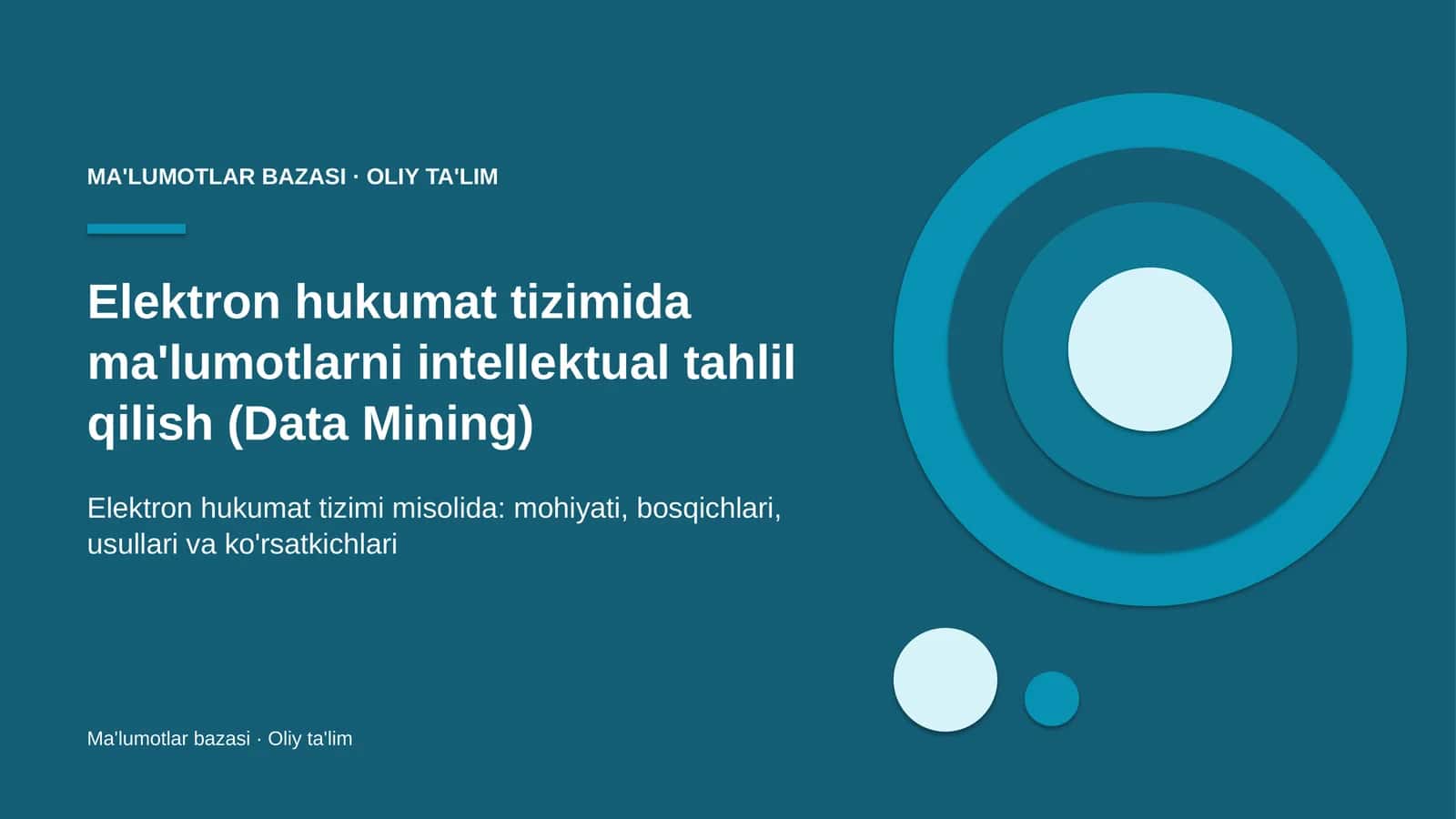 Elektron hukumat tizimida ma'lumotlarni intellektual tahlil qilish (Data Mining)