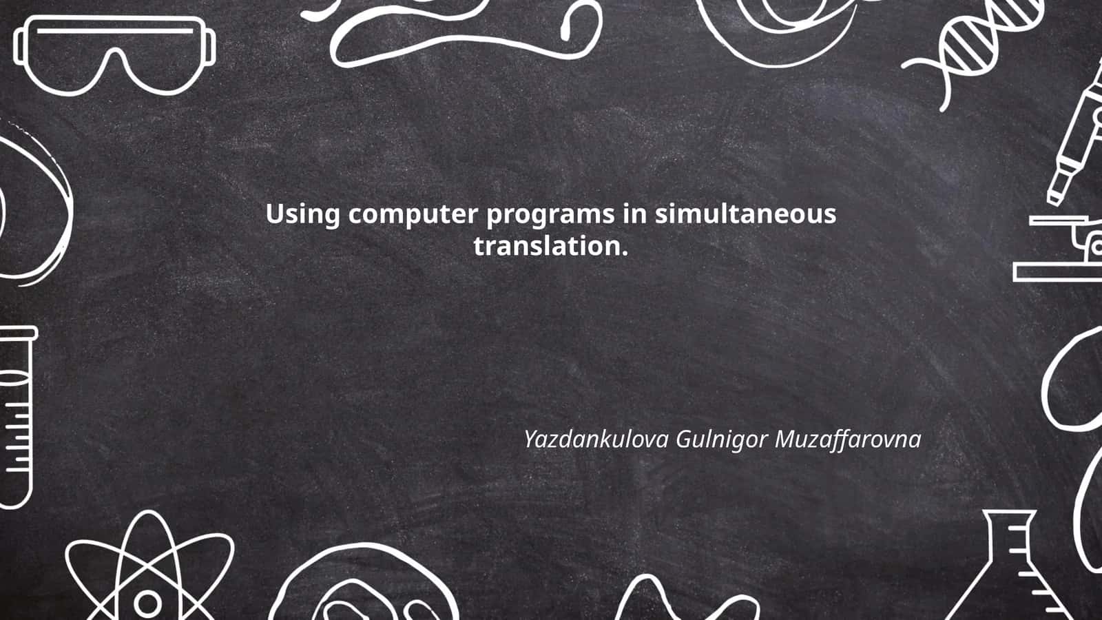 Using computer programs in Simultaneous Translation