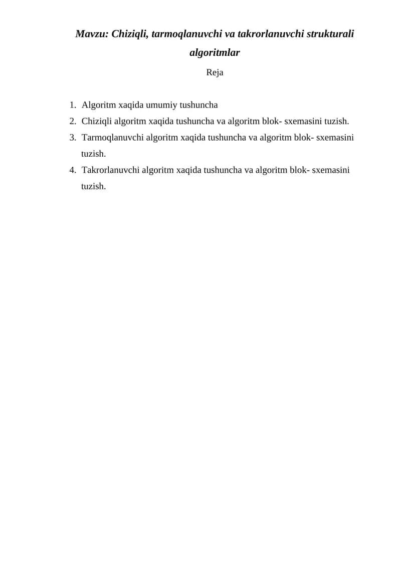 Chiziqli, tarmoqlanuvchi va takrorlanuvchi strukturali algoritmlar