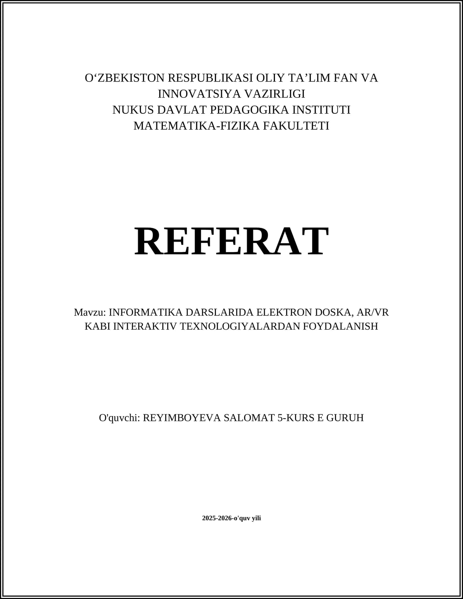 INFORMATIKA DARSLARIDA ELEKTRON DOSKA, AR/VR KABI INTERAKTIV TEXNOLOGIYALARDAN FOYDALANISH