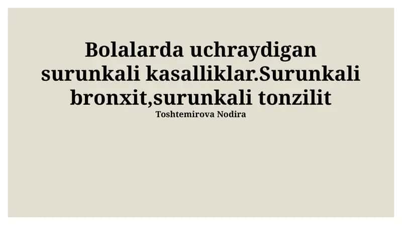 Surunkali bronxit va surunkali tonzillit: Sabablari, belgilari va diagnostikasi