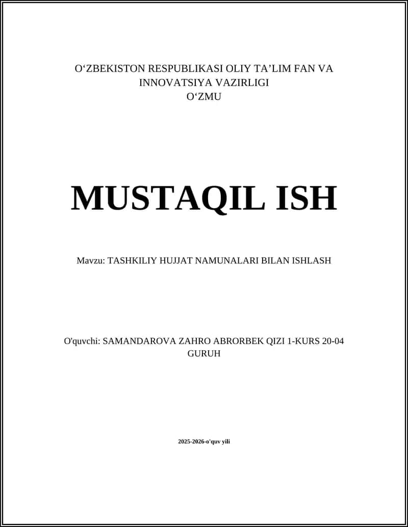 TASHKILIY HUJJAT NAMUNALARI BILAN ISHLASH
