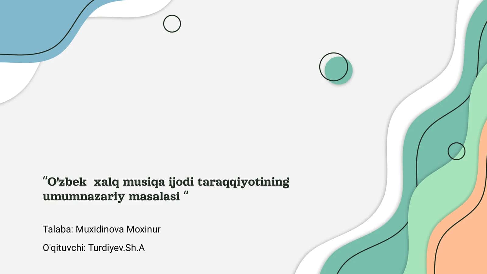 O'zbek xalq musiqa ijodi taraqqiyotining umumnazariy masalasi