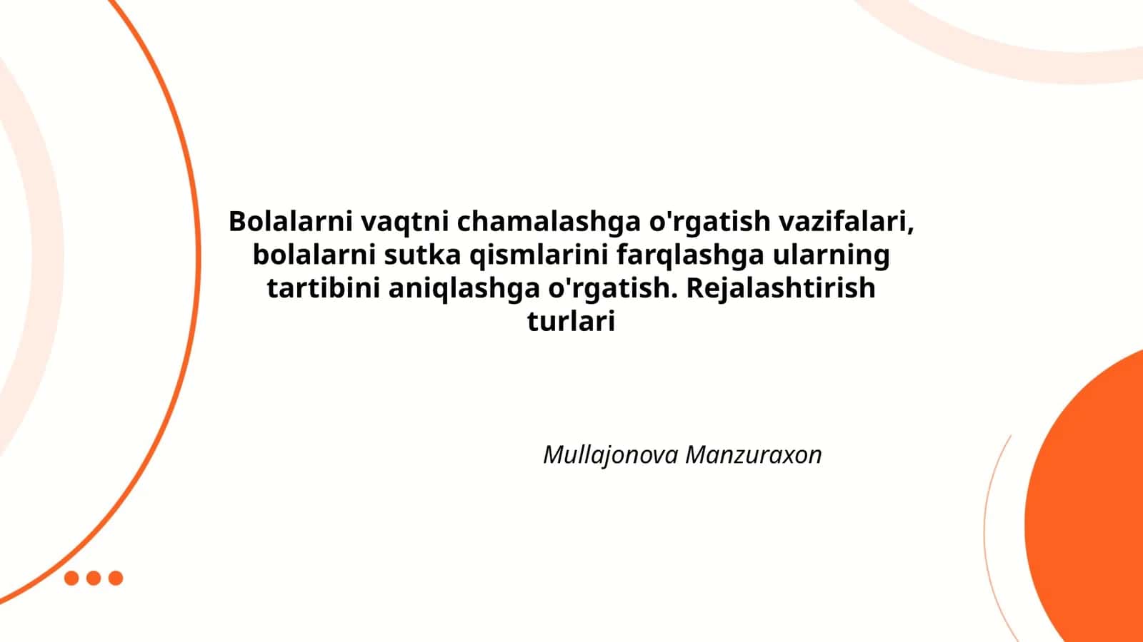 Bolalarni vaqtni chamalashga o'rgatish vazifalari