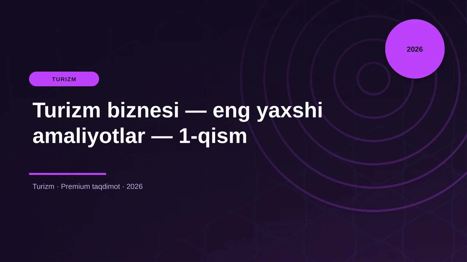 Turizm biznesi — eng yaxshi amaliyotlar — 1-qism