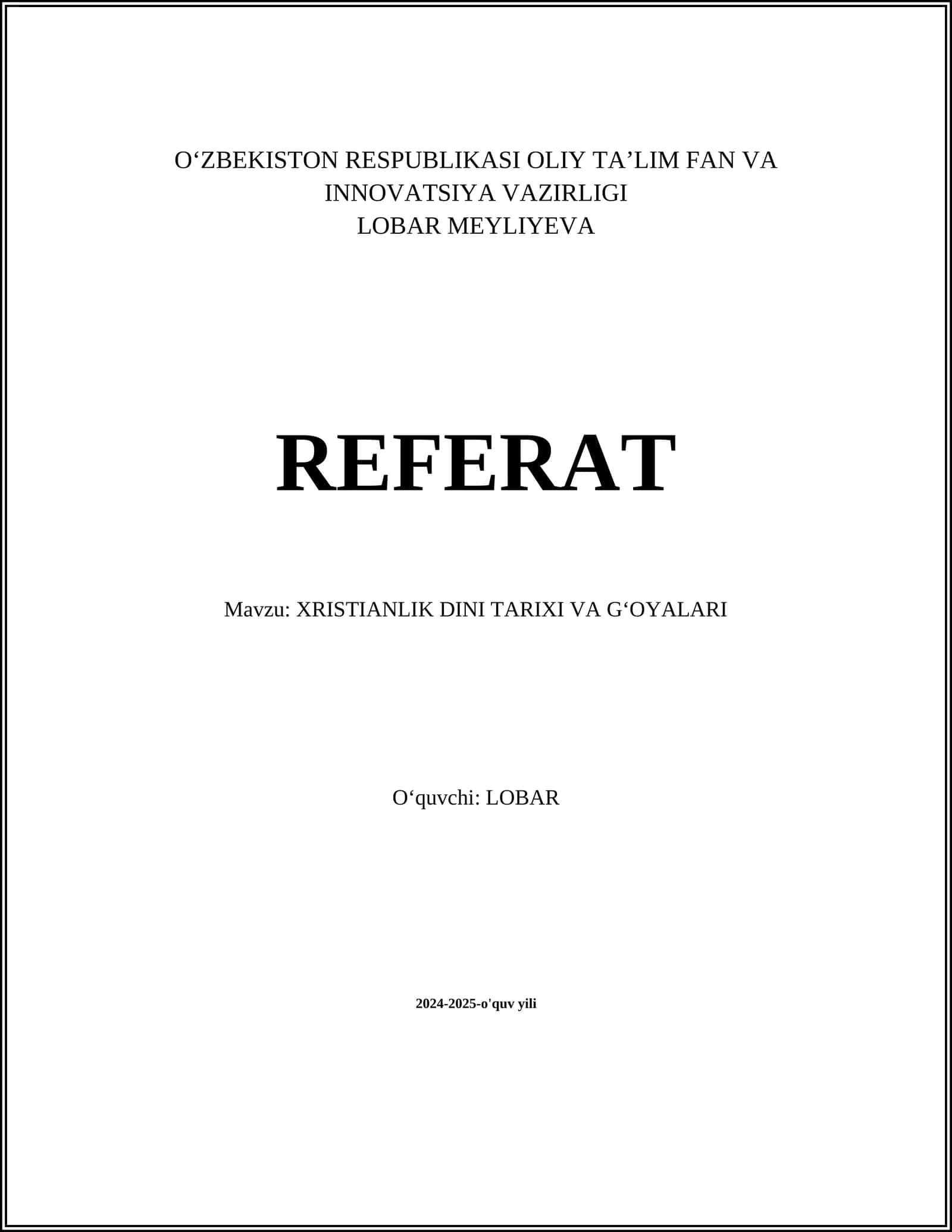 XRISTIANLIK DINI TARIXI VA GʻOYALARI
