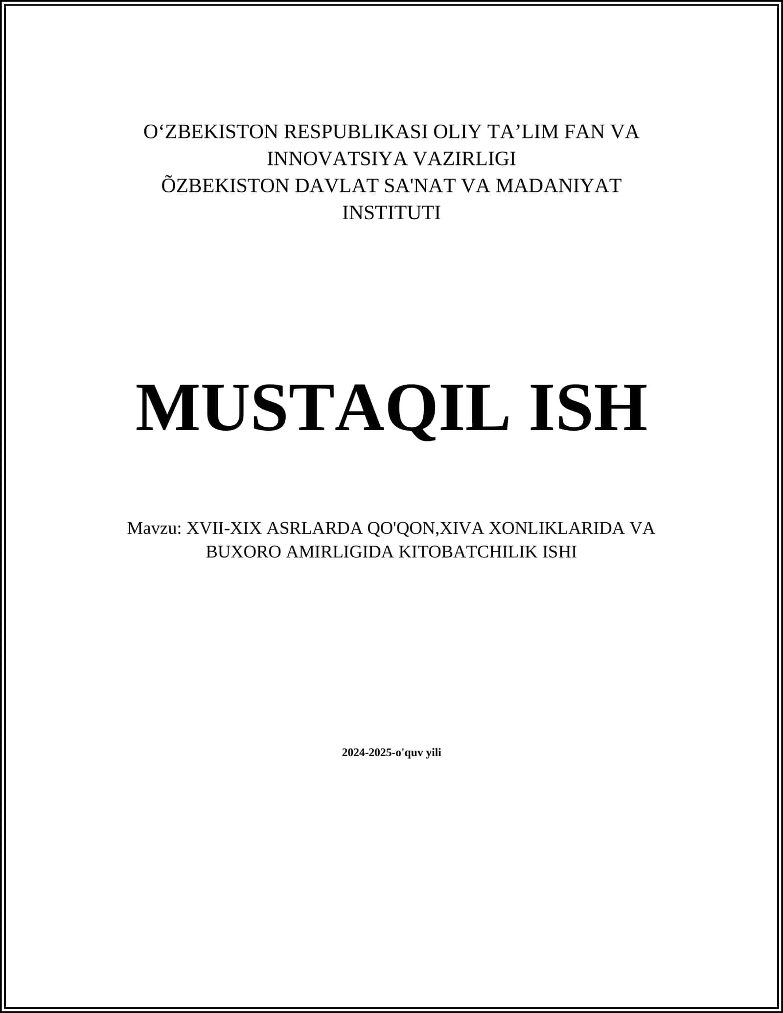 XVII-XIX ASRLARDA QO'QON,XIVA XONLIKLARIDA VA BUXORO AMIRLIGIDA KITOBATCHILIK ISHI