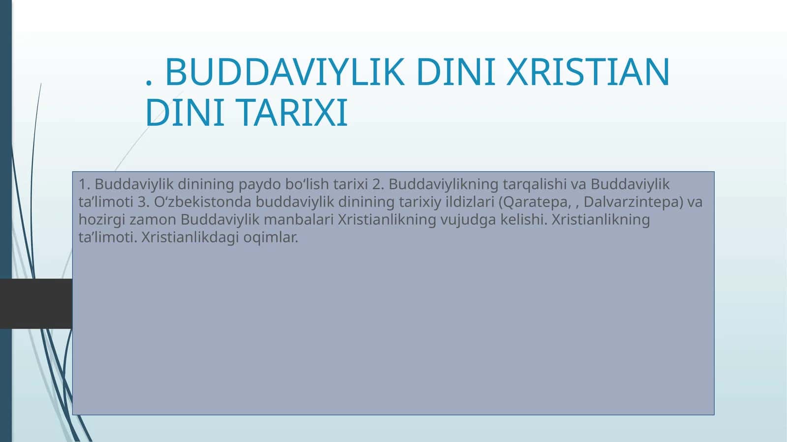 BUDDAVIYLIK DINI XRISTIAN DINI TARIXI