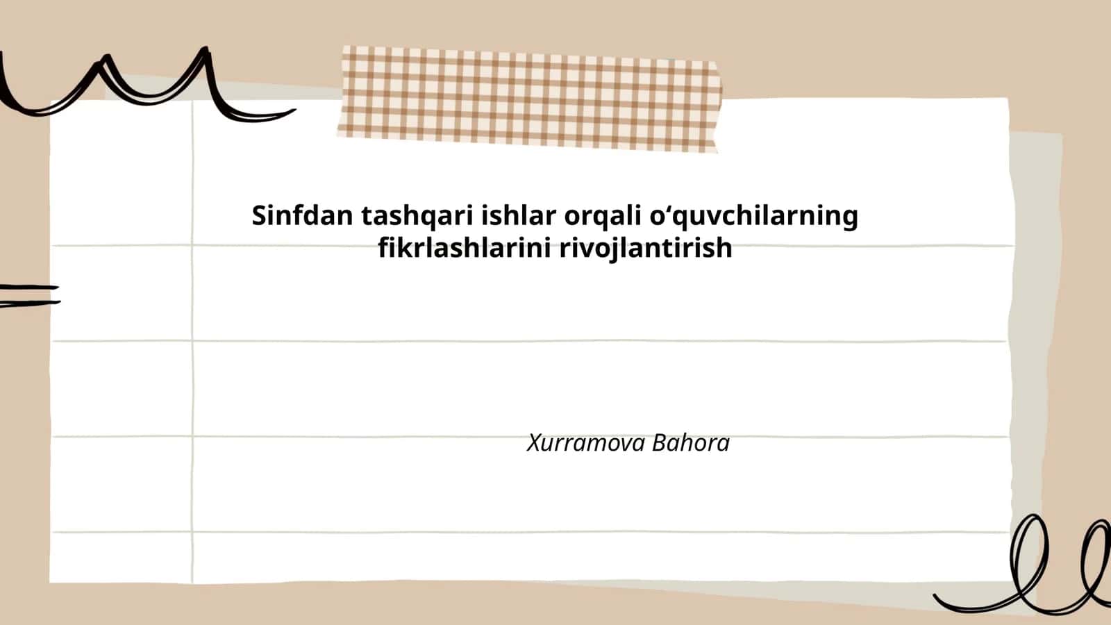 Sinfdan tashqari ishlar orqali oʻquvchilarning fikrlashlarini rivojlantirish