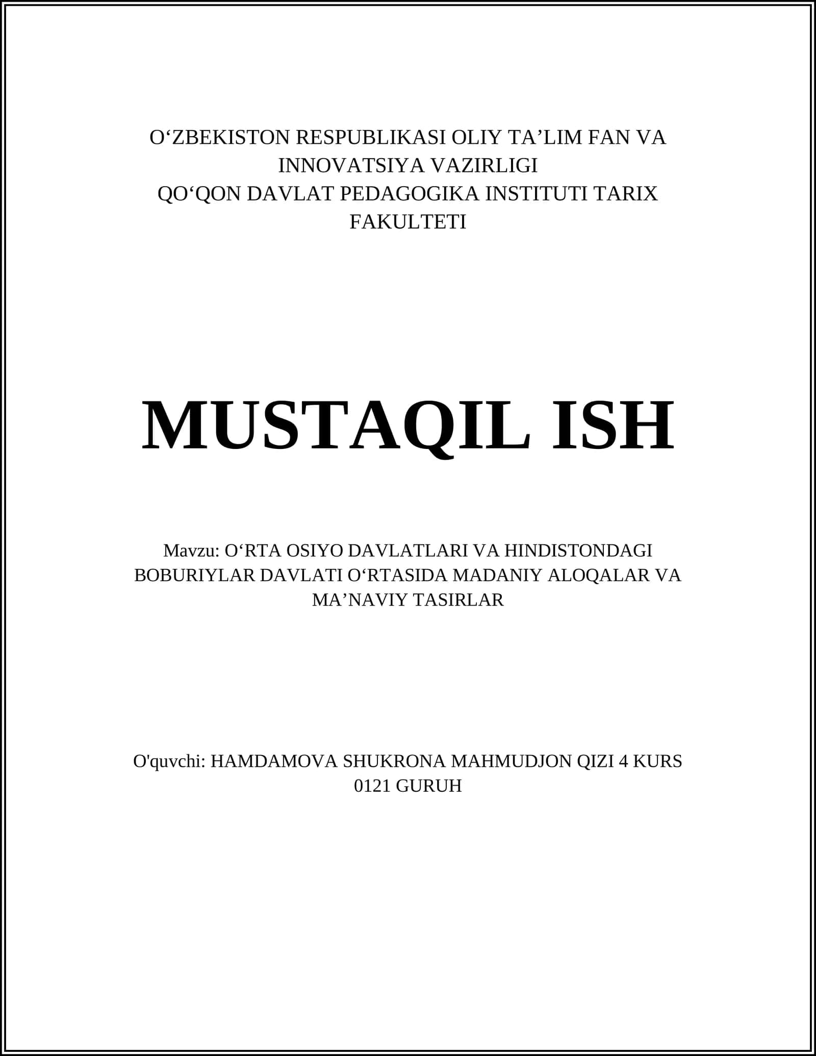 OʻRTA OSIYO DAVLATLARI VA HINDISTONDAGI BOBURIYLAR DAVLATI OʻRTASIDA MADANIY ALOQALAR VA MAʼNAVIY TASIRLAR