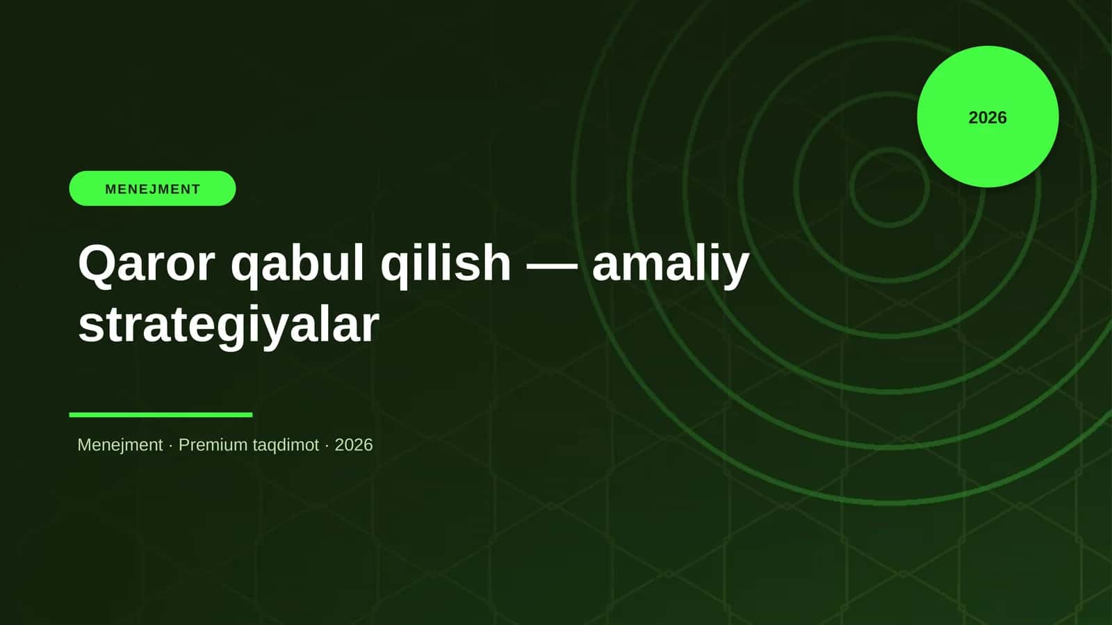 Qaror qabul qilish — amaliy strategiyalar