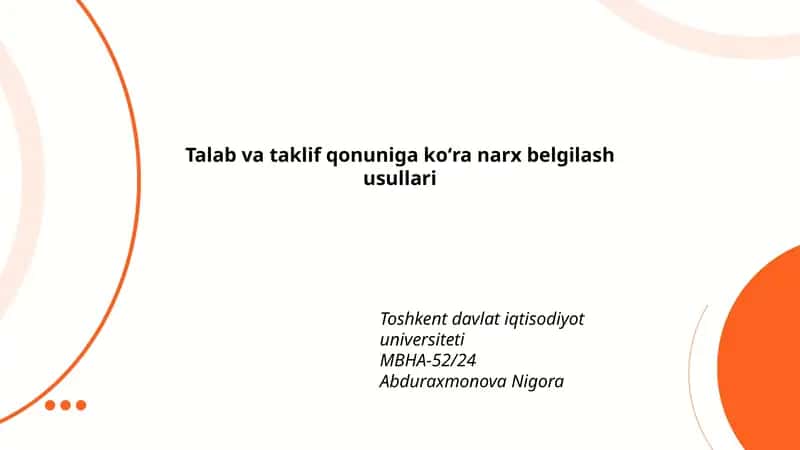 Talab va taklif qonuniga koʻra narx belgilash usullari