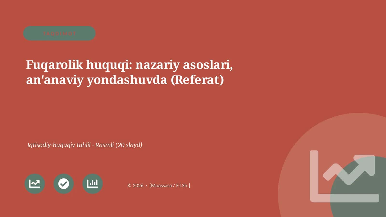Fuqarolik huquqi: nazariy asoslari, an'anaviy yondashuvda (Referat)