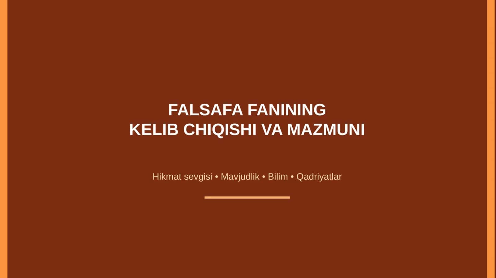 Falsafa fanining kelib chiqishi va mazmuni