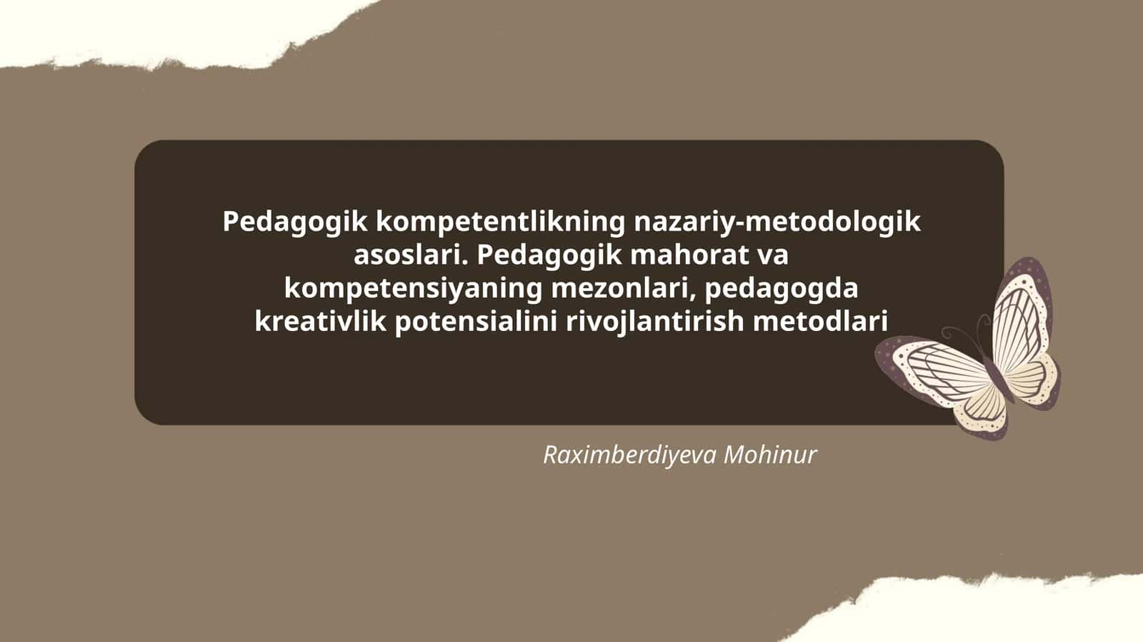 Pedagogik kompetentlikning nazariy-metodologik asoslari