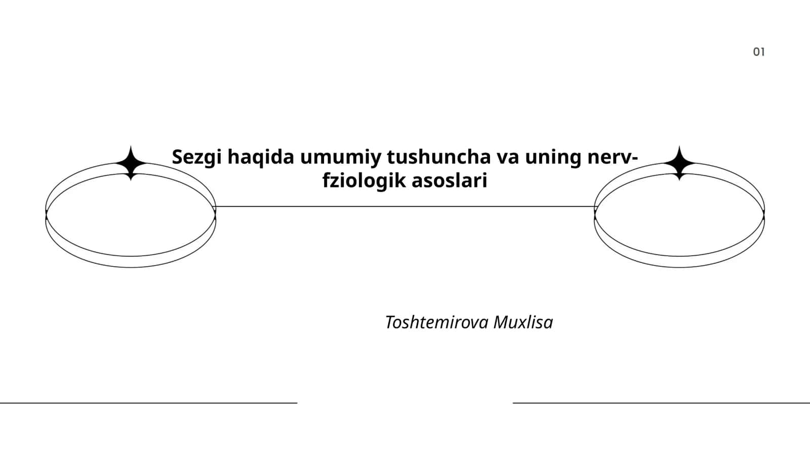 Sezgi haqida umumiy tushuncha va uning nerv- fziologik asoslari