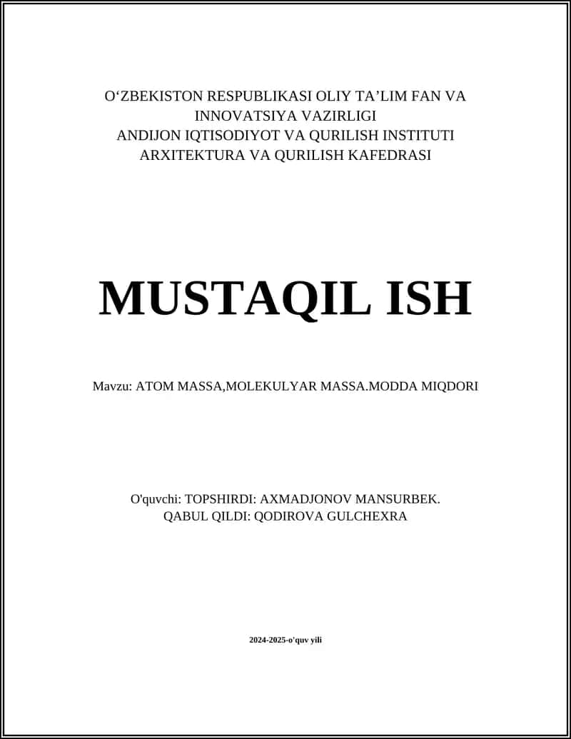 ATOM MASSA, MOLEKULYAR MASSA.MODDA MIQDORI