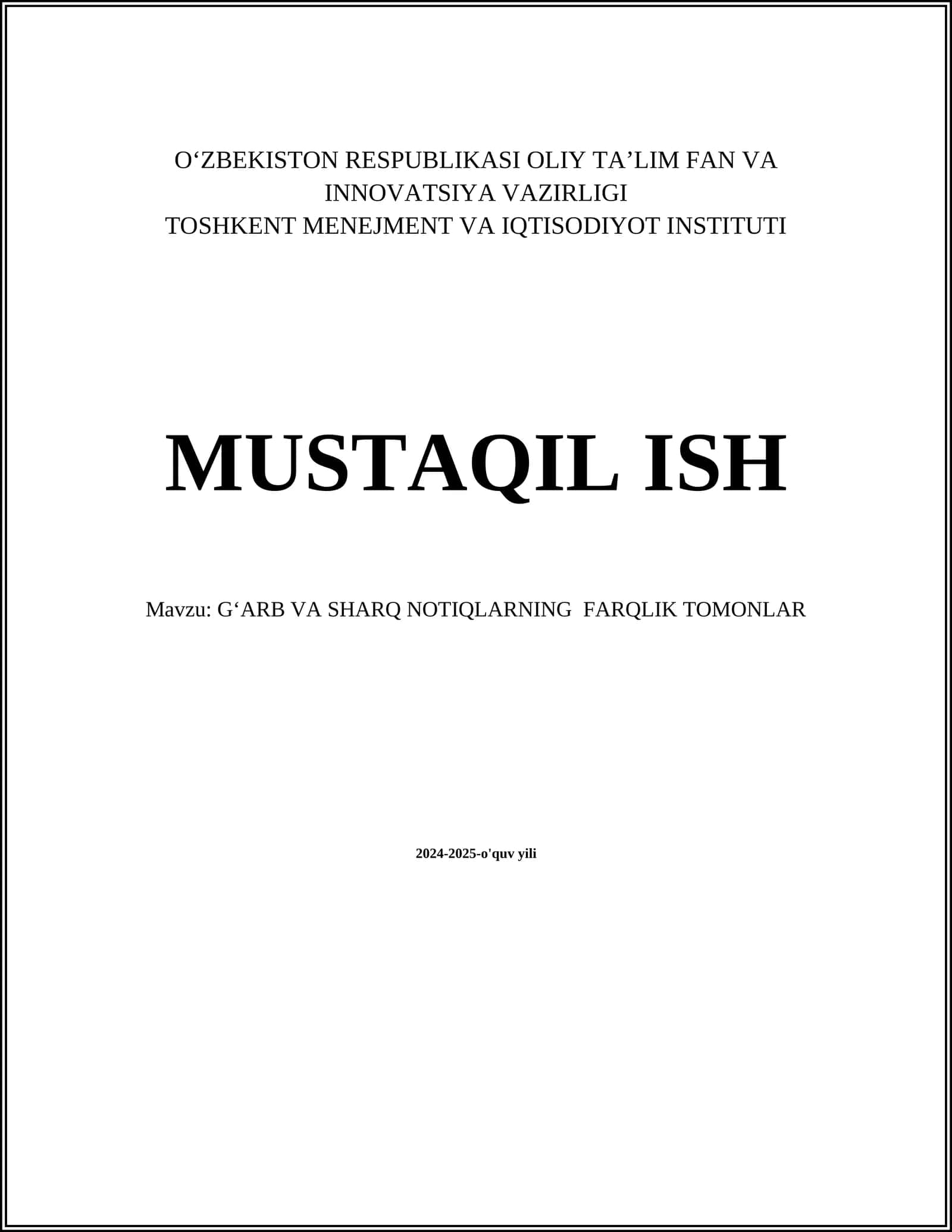 GʻARB VA SHARQ NOTIQLARNING FARQLIK TOMONLAR