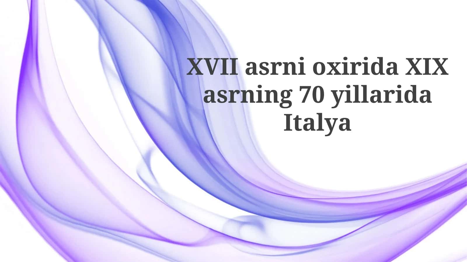 Italiya Qirolligi Birlashishi va Ko'tarilishi