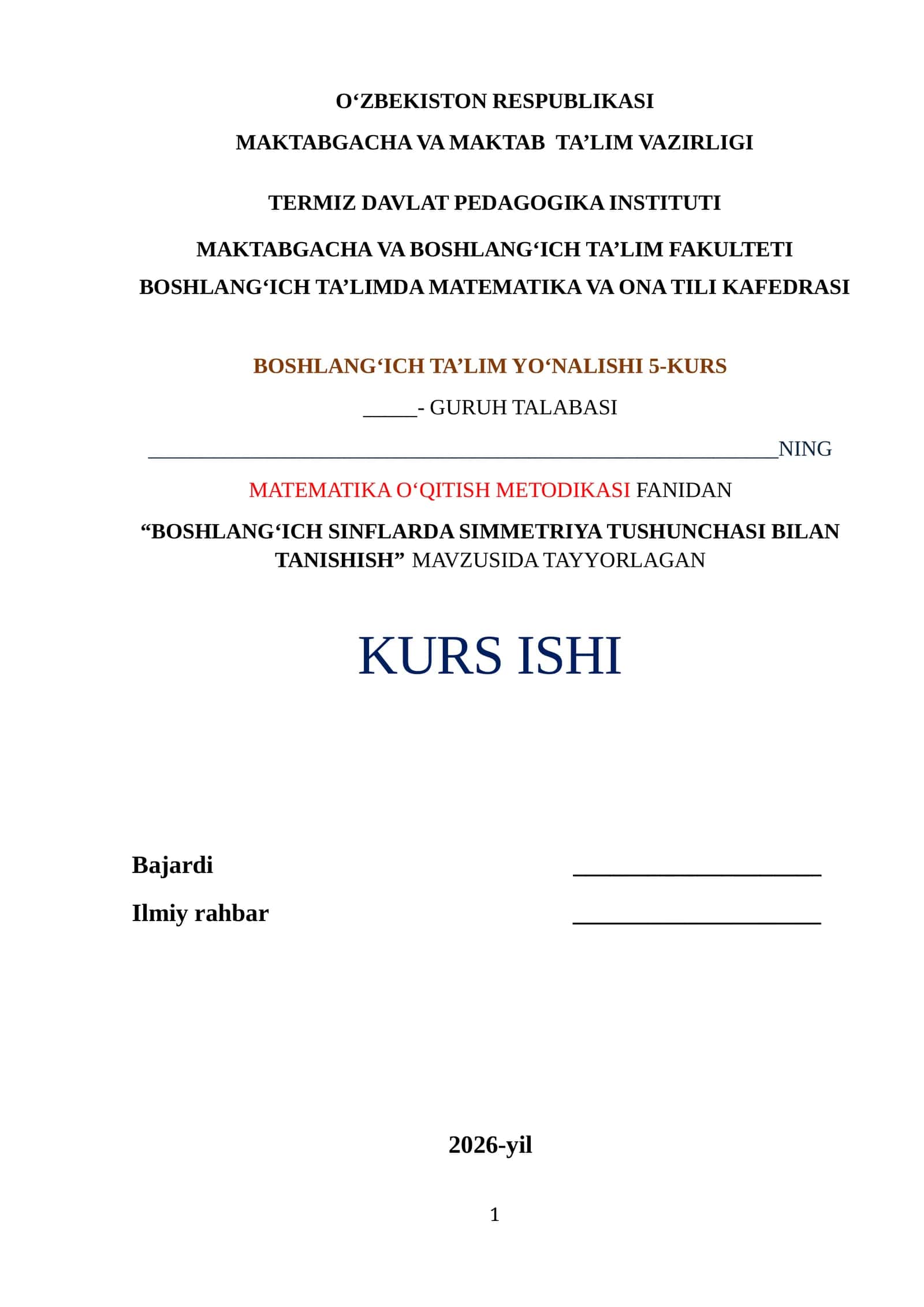 "BOSHLANG‘ICH SINFLARDA SIMMETRIYA TUSHUNCHASI BILAN TANISHISH" MAVZUSIDA TAYYORLAGAN KURS ISHI
