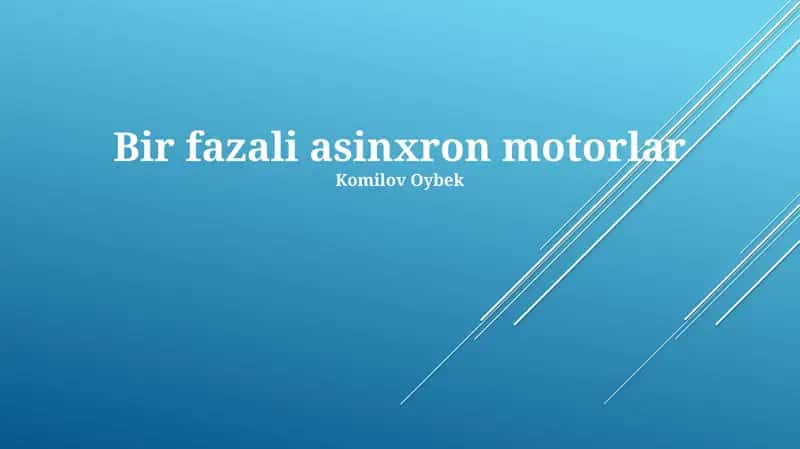 Bir Fazali Induksiya Motorlarining Qo'llanilishi va Texnik Xususiyatlari