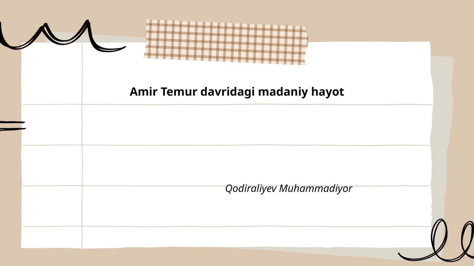 Amir Temur davridagi madaniy hayot