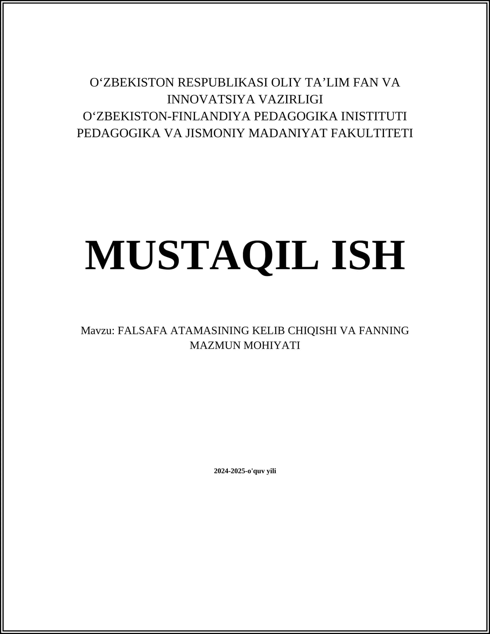 FALSAFA ATAMASINING KELIB CHIQISHI VA FANNING MAZMUN MOHIYATI