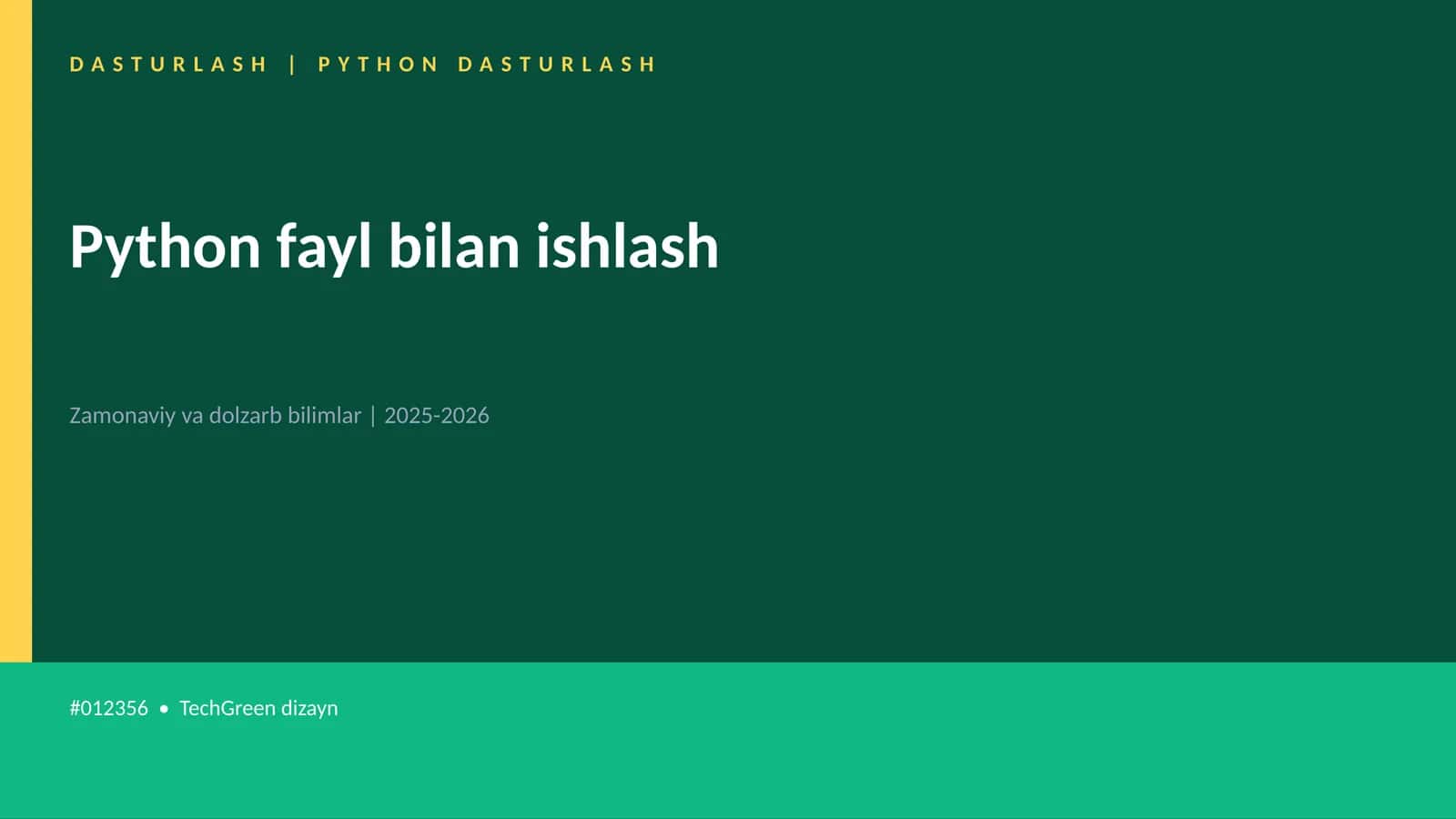 Python fayl bilan ishlash