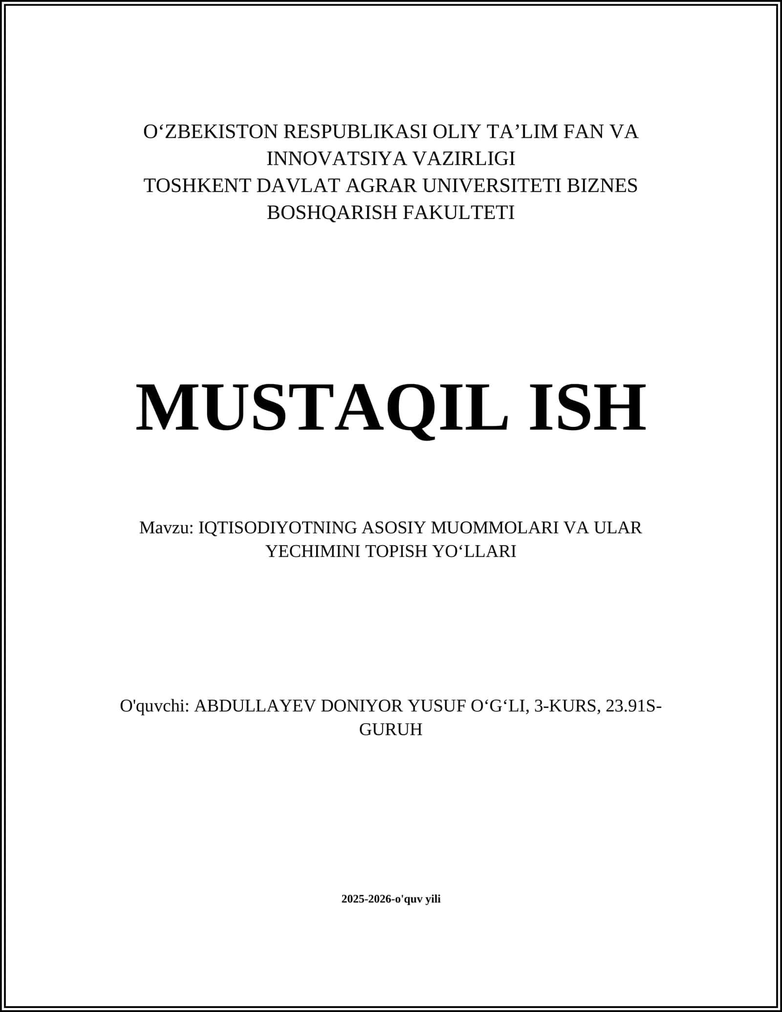 IQTISODIYOTNING ASOSIY MUOMMOLARI VA ULAR YECHIMINI TOPISH YOʻLLARI