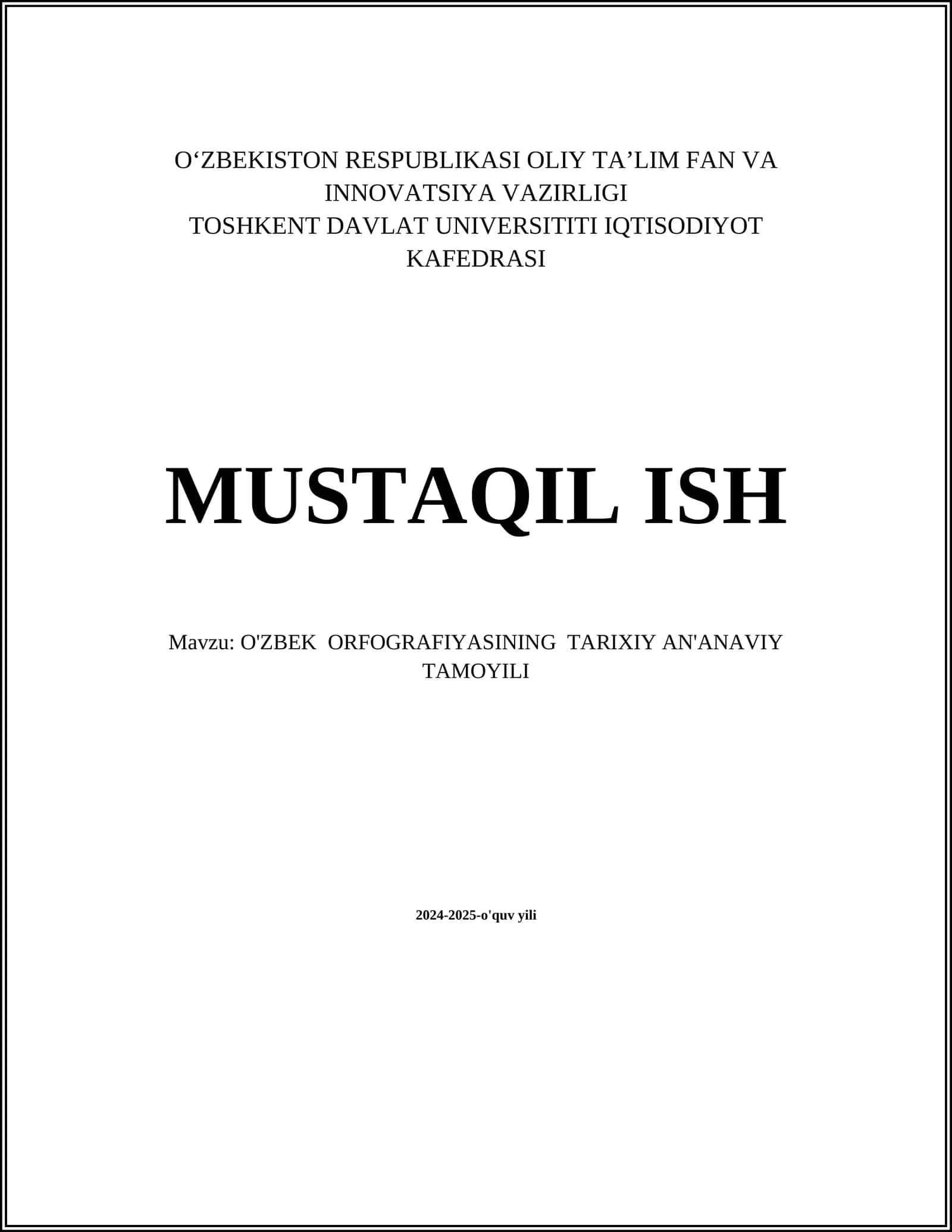 O'ZBEK ORFOGRAFIYASINING TARIXIY AN'ANAVIY TAMOYILI