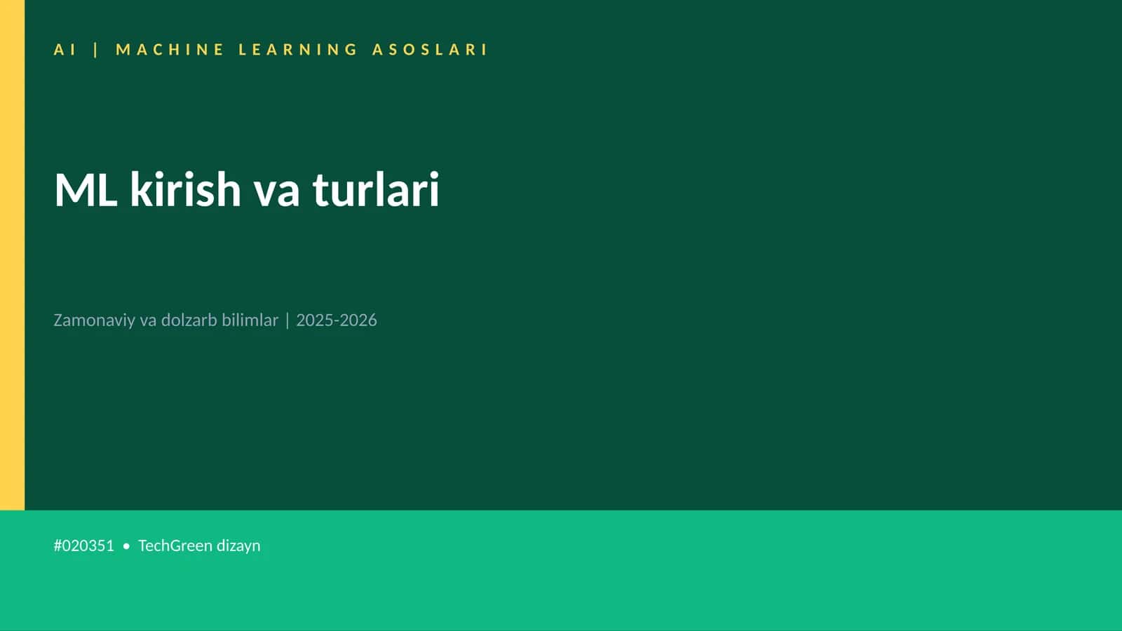 AI | MACHINE LEARNING ASOSLARI