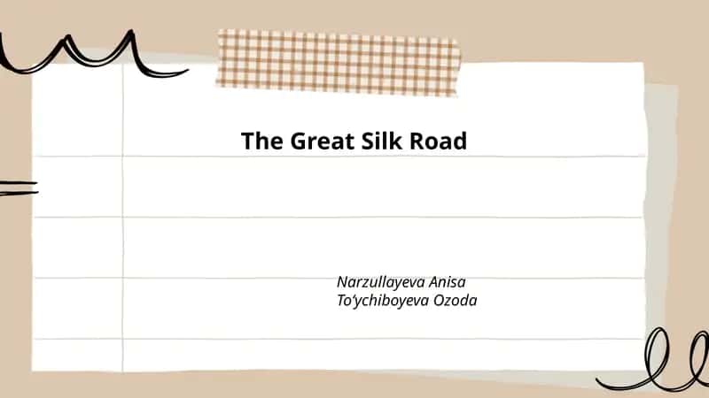 The Great Silk Road