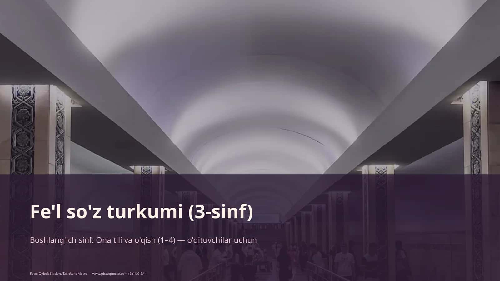 Fe'l so'z turkumi (3-sinf)