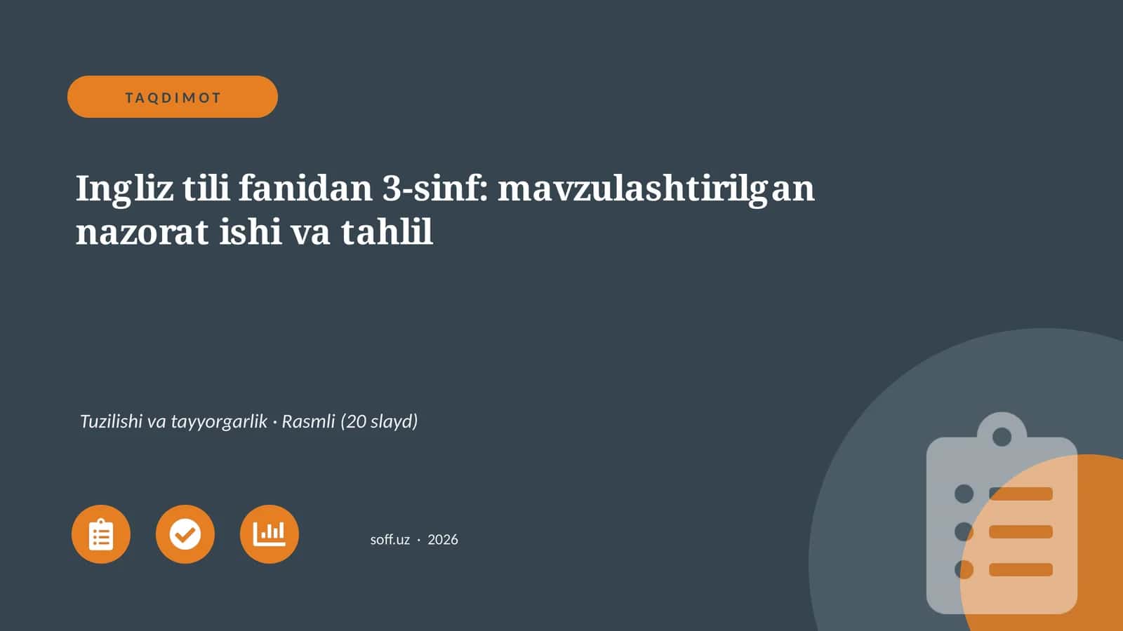 Ingliz tili fanidan 3-sinf: mavzulashtirilgan nazorat ishi va tahlil