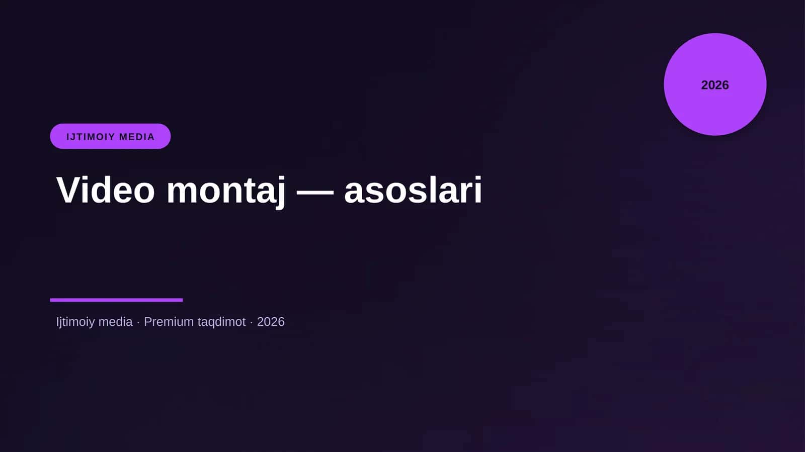Video montaj — asoslari