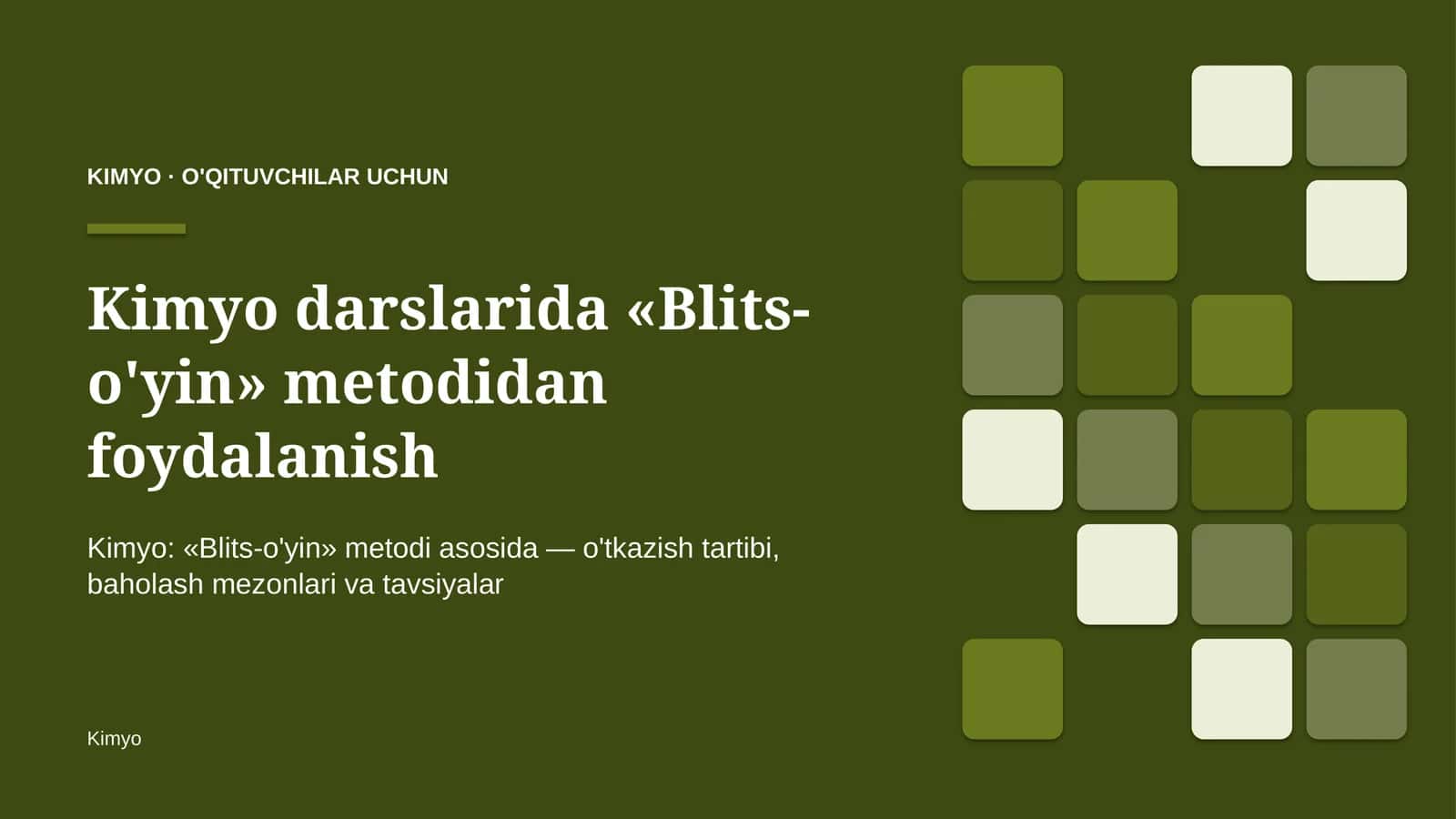 kimyo darslarida blits o'yin metodidan foydalanish 2999