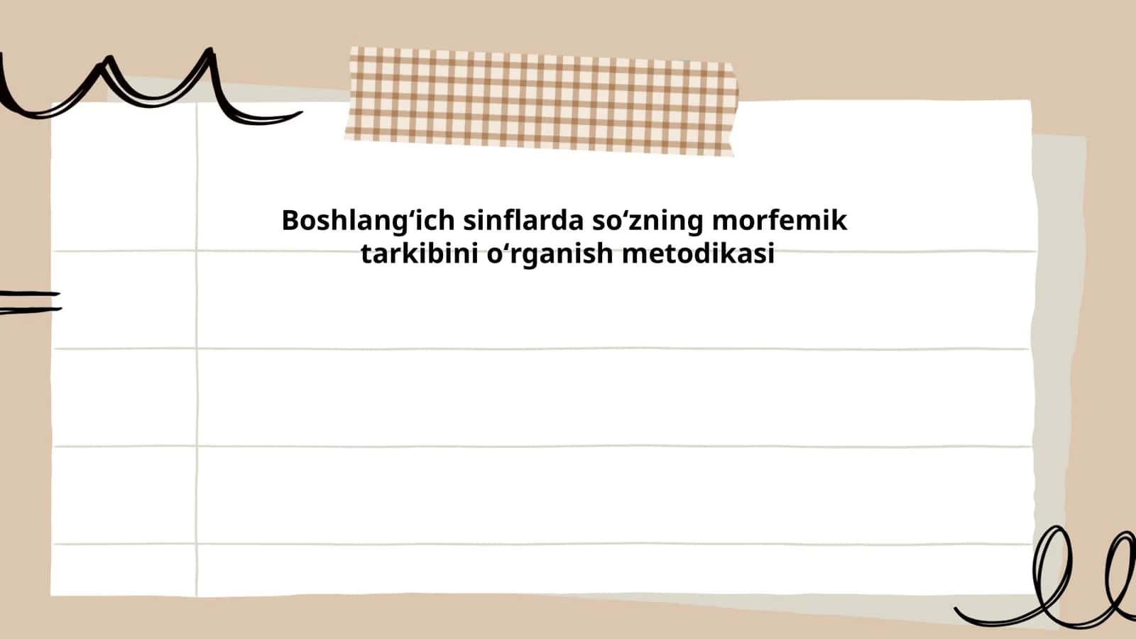 Boshlangʻich sinflarda soʻzning morfemik tarkibini oʻrganish metodikasi