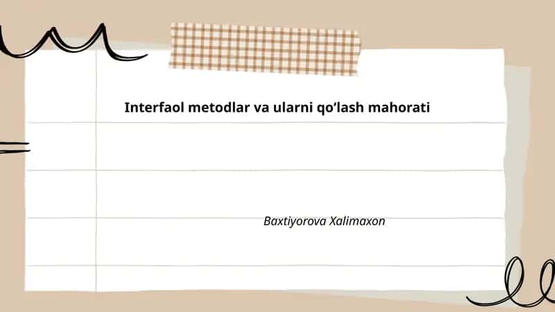 Interfaol metodlar va ularni qo'lash mahorati