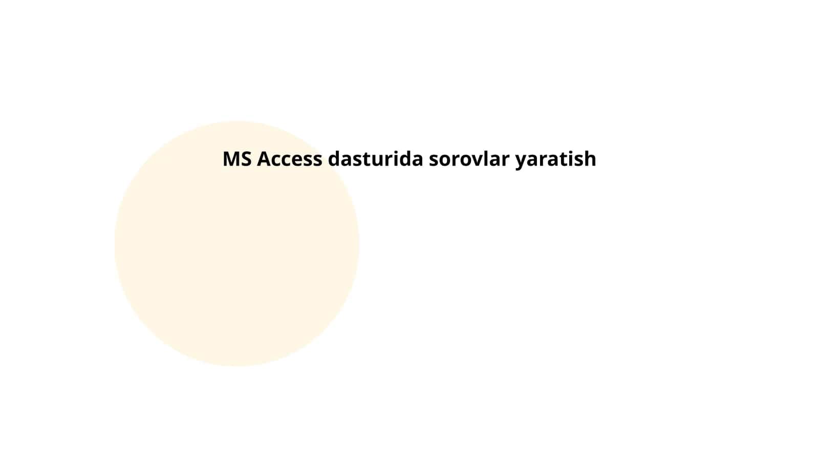 MS Accessda so'rov turlari