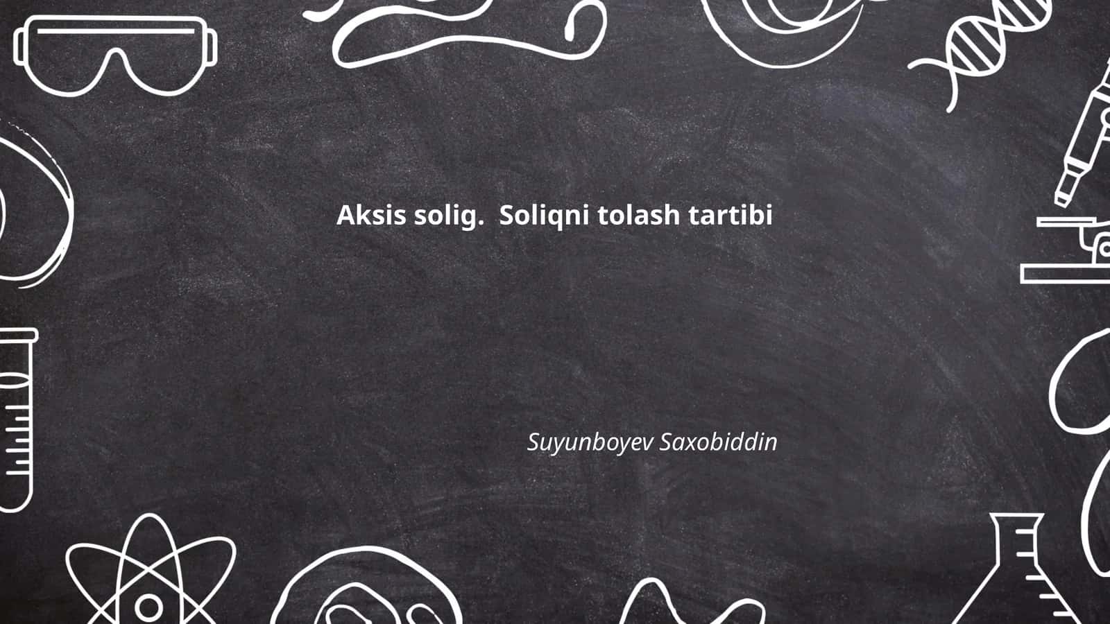 Aksiz solig. Soliqni tolash tartibi