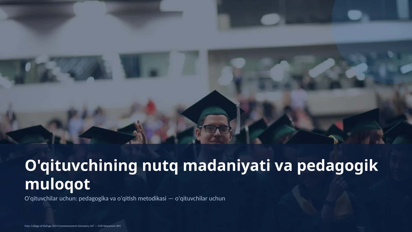 O'qituvchining nutq madaniyati va pedagogik muloqot