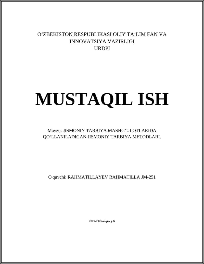 Jismoniy Tarbiya Mashg'ulotlarida Qo'llaniladigan Jismoniy Tarbiya Metodlari