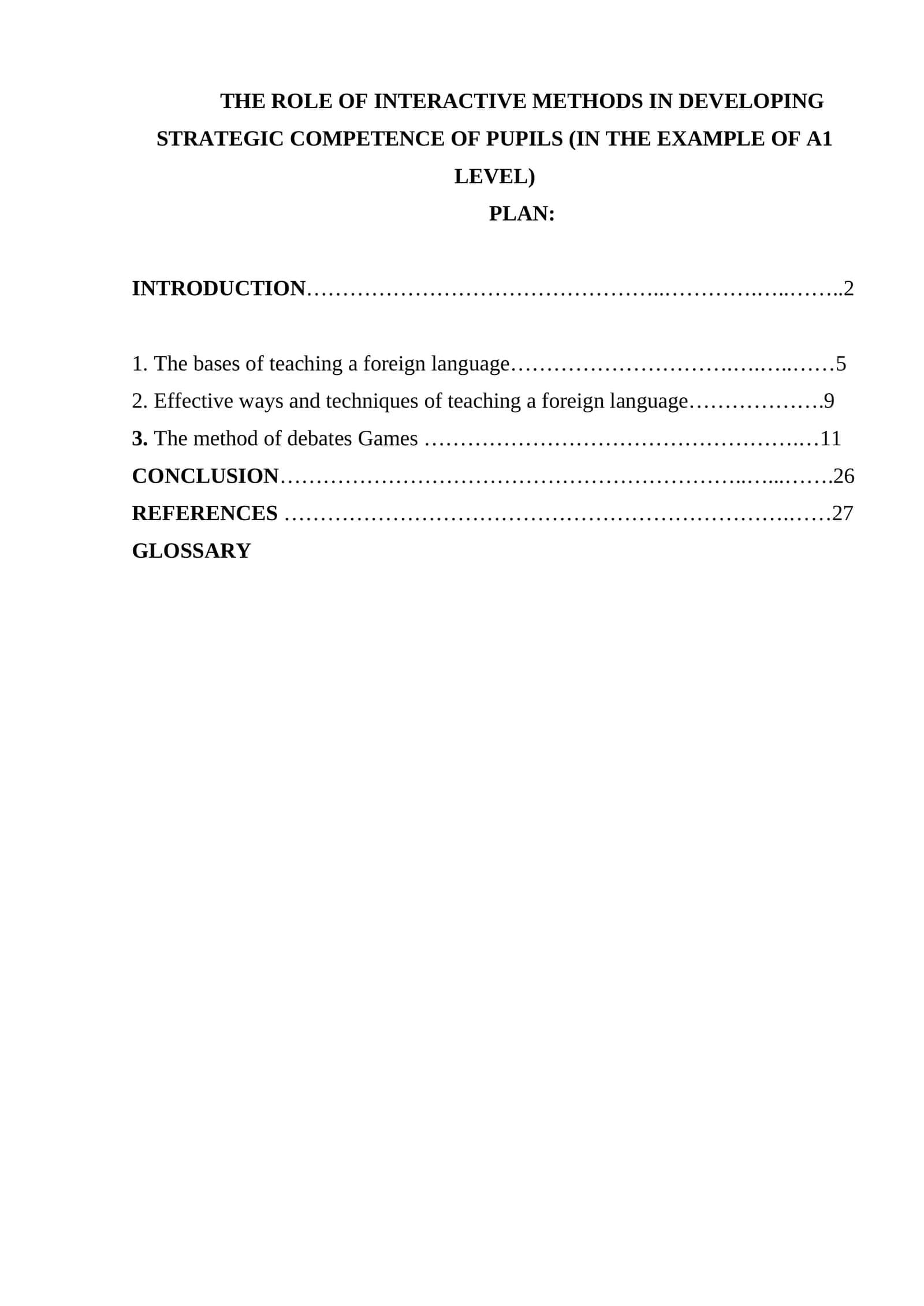 THE ROLE OF INTERACTIVE METHODS IN DEVELOPING STRATEGIC COMPETENCE OF PUPILS (IN THE EXAMPLE OF A1 LEVEL)