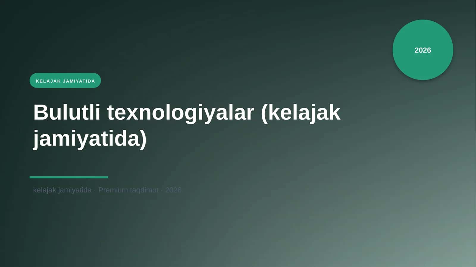Bulutli texnologiyalar (kelajak jamiyatida)