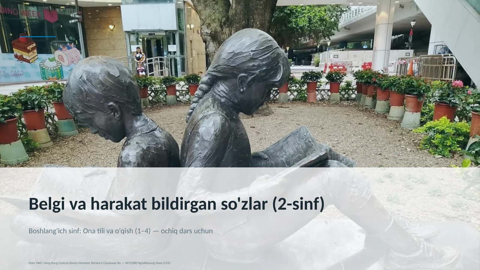 Belgi va harakat bildirgan so'zlar (2-sinf)