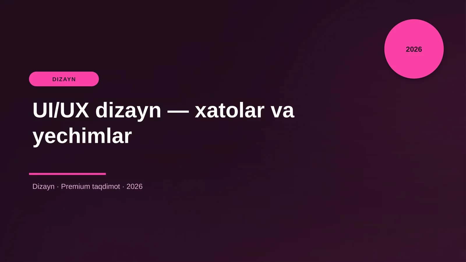 UI/UX dizayn — xatolar va yechimlar